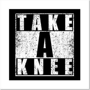 Take A Knee Posters and Art